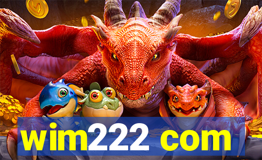 wim222 com